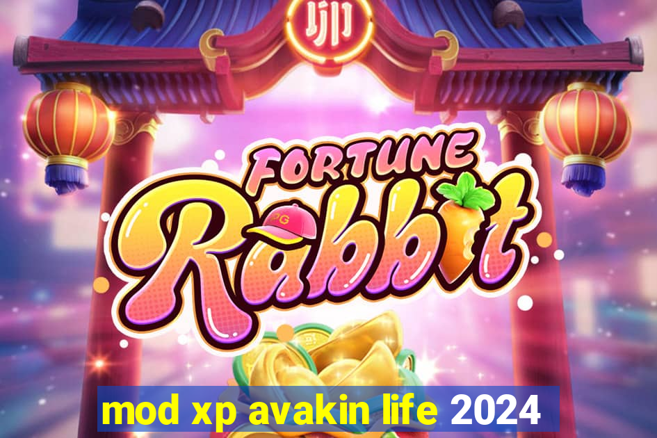 mod xp avakin life 2024